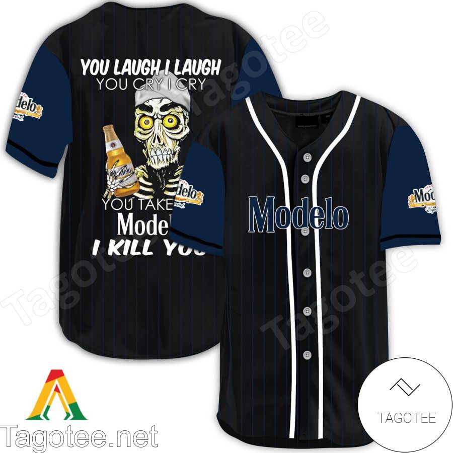 Achmed Take My Modelo Beer I Kill You You Laugh I Laugh Baseball Jersey