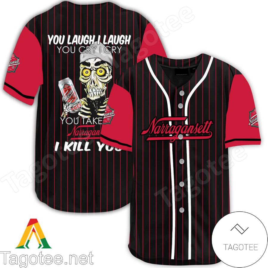 Achmed Take My Narragansett Beer I Kill You You Laugh I Laugh Baseball Jersey