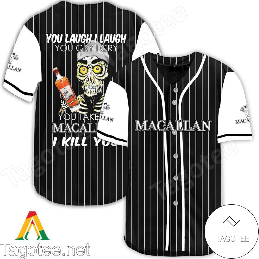 Achmed Take My The Macallan Whiskey I Kill You You Laugh I Laugh Baseball Jersey