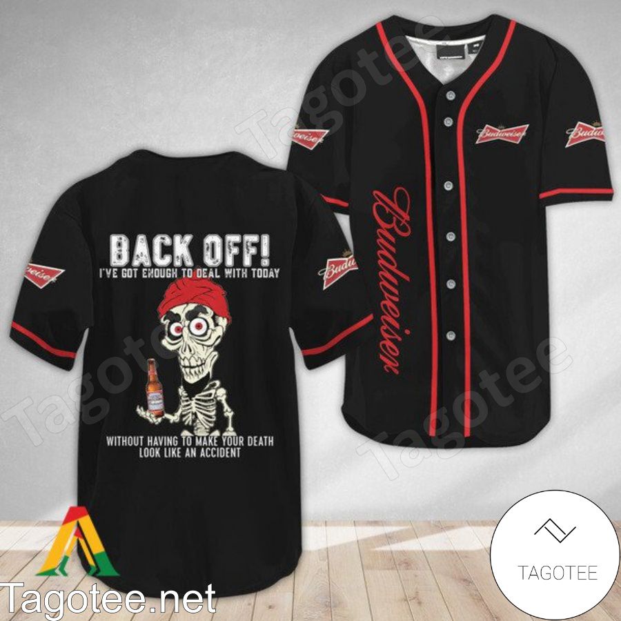 Achmed the Dead Terrorist Budweiser Beer Back Off I've Got Enough To Deal With Today Baseball Jersey