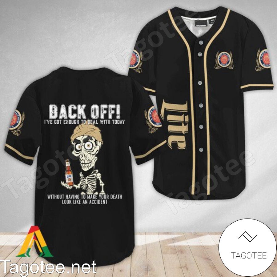 Achmed the Dead Terrorist Miller Lite Back Off I've Got Enough To Deal With Today Baseball Jersey
