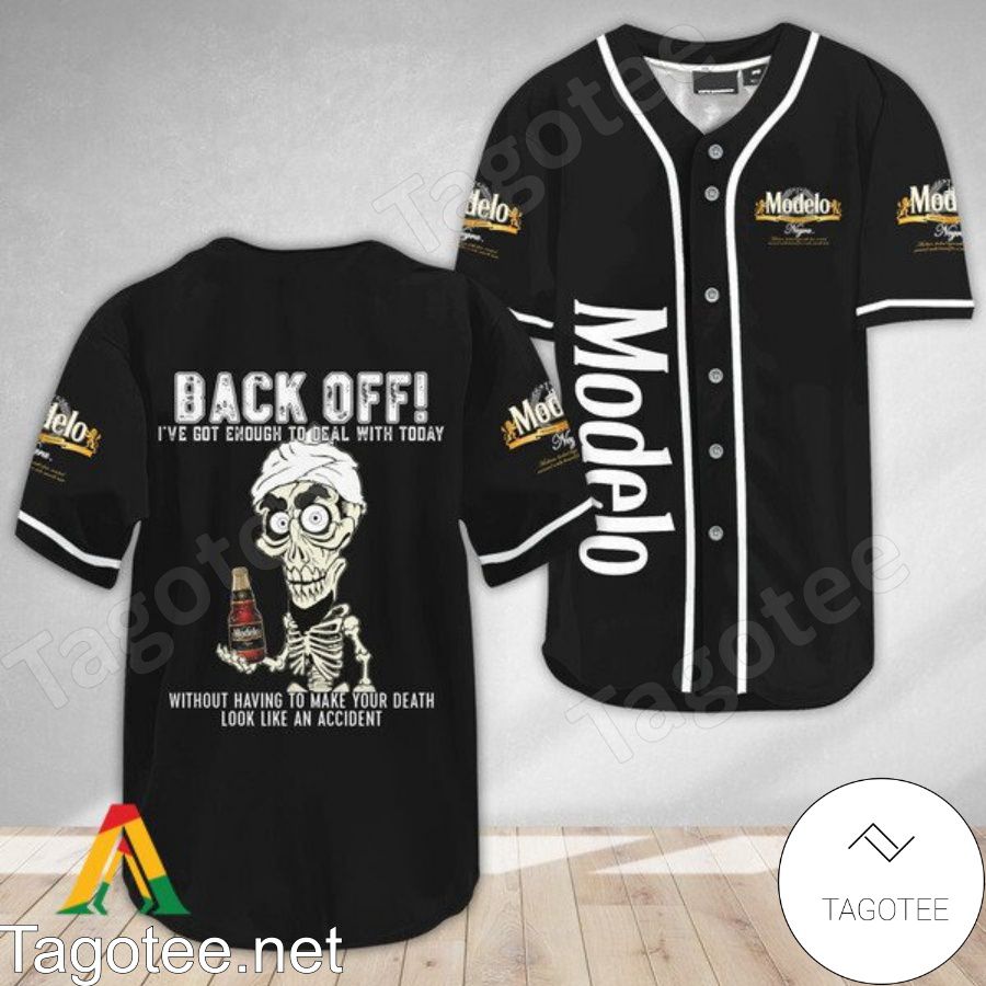 Achmed the Dead Terrorist Modelo Back Off I've Got Enough To Deal With Today Baseball Jersey