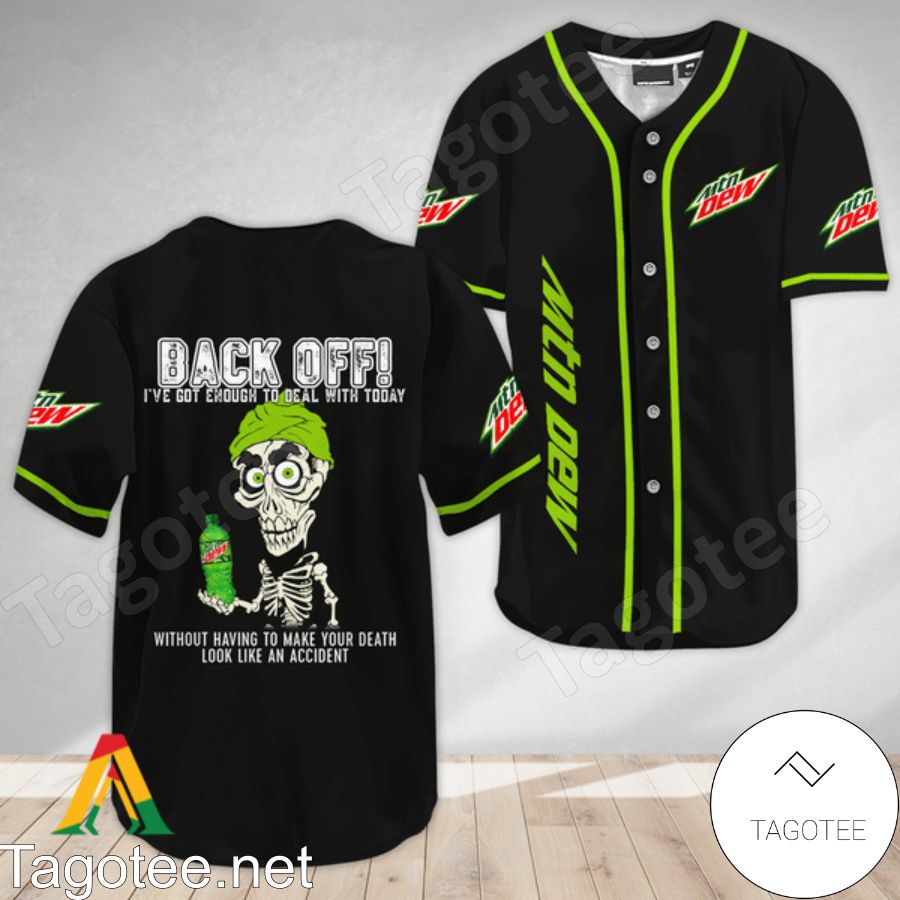 Achmed the Dead Terrorist Mountain Dew Back Off I've Got Enough To Deal With Today Baseball Jersey