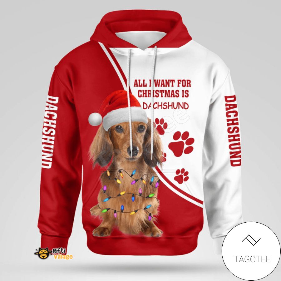All I Want For Christmas Is Dachshund Hoodie a