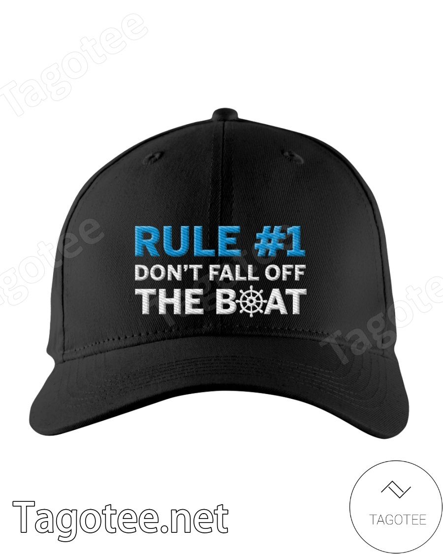 Rule 1 Don't Fall Off The Boat Cap