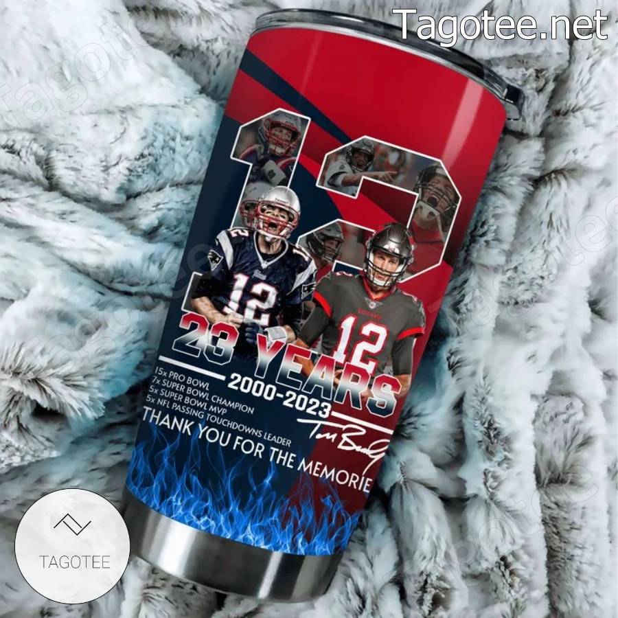 12 Tom Brady 23 Years 2000-2023 Thank You For The Memories Tumbler a