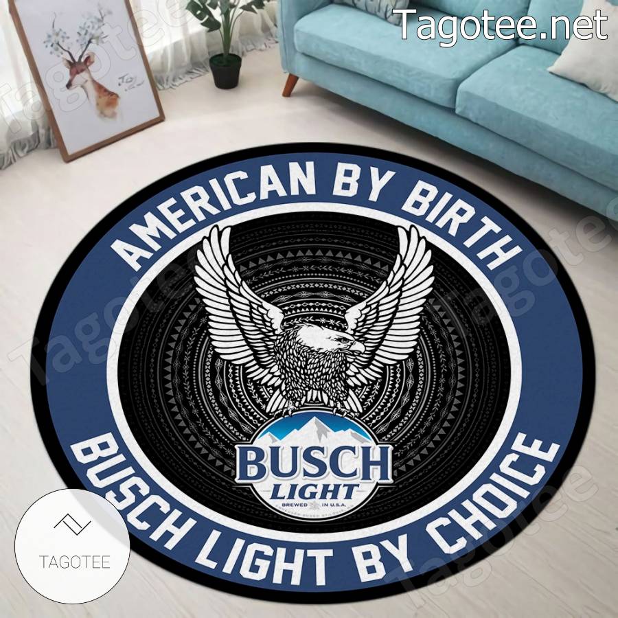 American By Birth Busch Light By Choice Round Rug