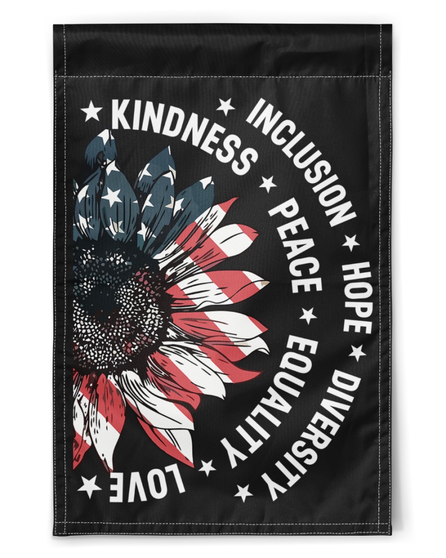 Inclusion Hope Diversity Kindness Peace Equality Love American Flag Sunflower Flag