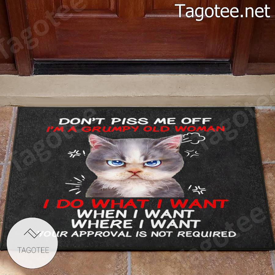 Cat Don't Piss Me Off I'm A Grumpy Old Woman Doormat