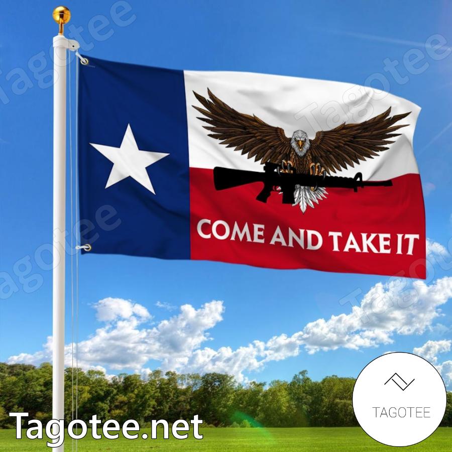 Eagle Come And Take It Texas Flag