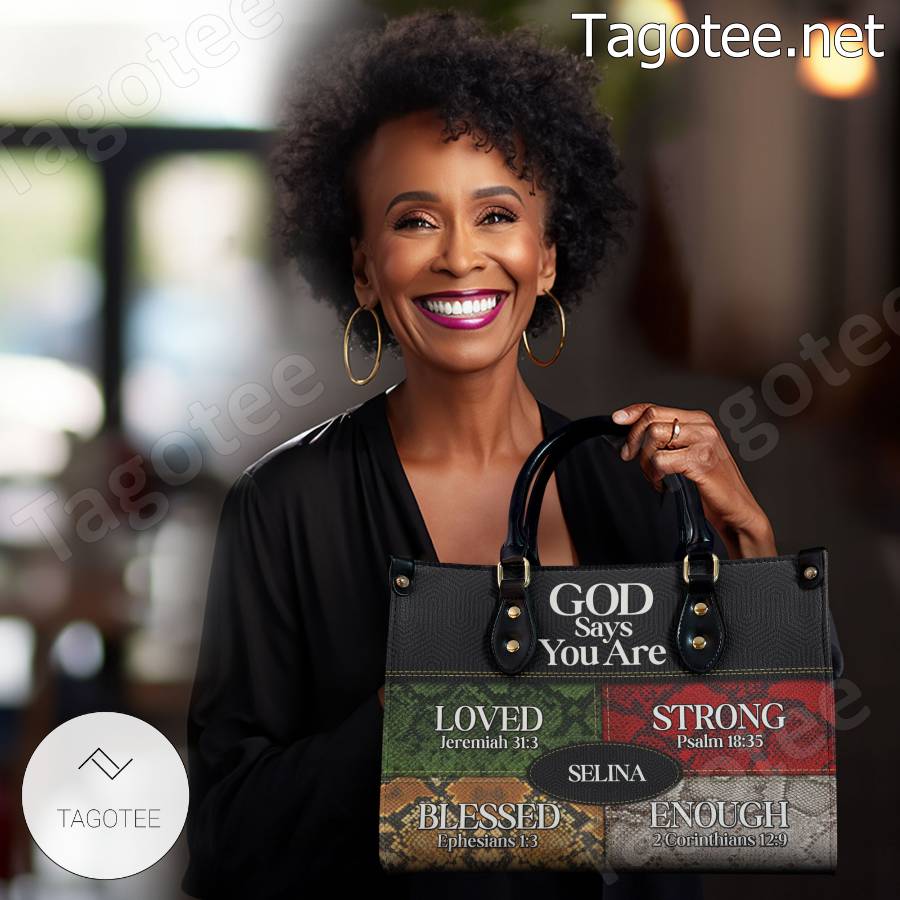 God Says You Are Loved Strong Blessed Enough Handbags