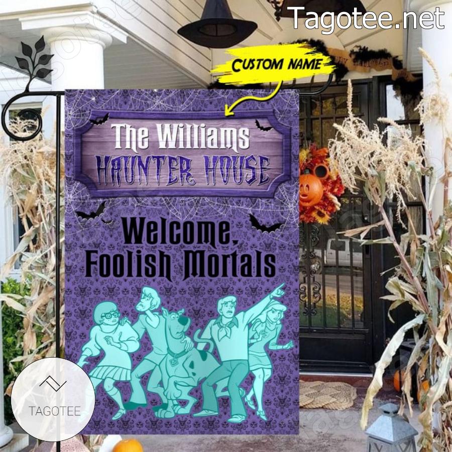 Haunted House Welcome Foolish Mortals Personalized Flag