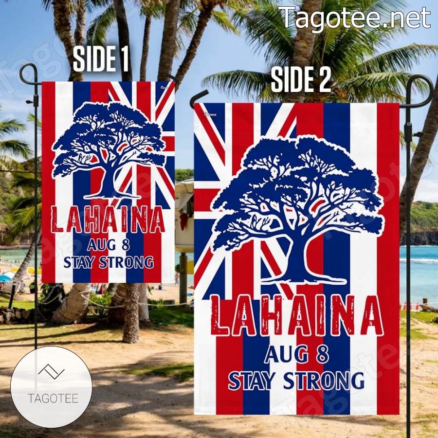 Lahaina Aug 8 Stay Strong Flag a