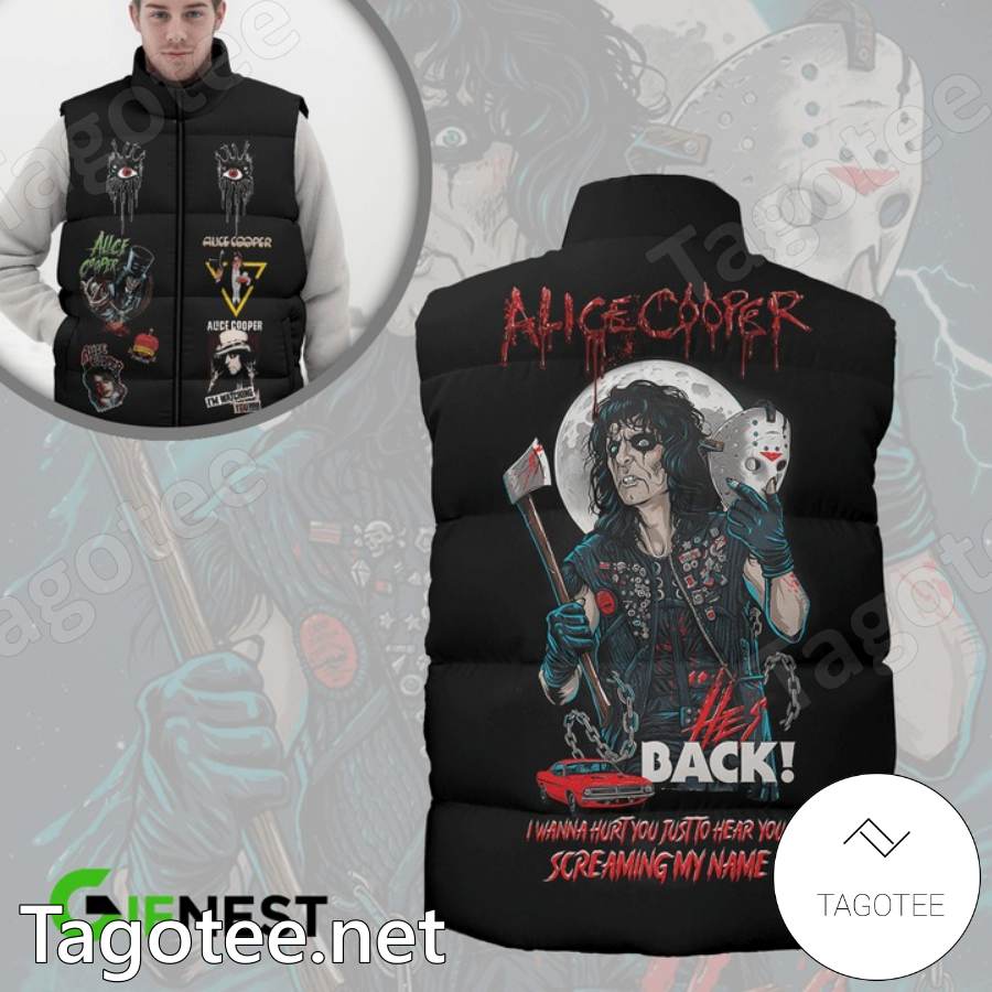 Alice Cooper Back I Wanna Hurt You Just To Hear You Screaming My Name Puffer Vest a