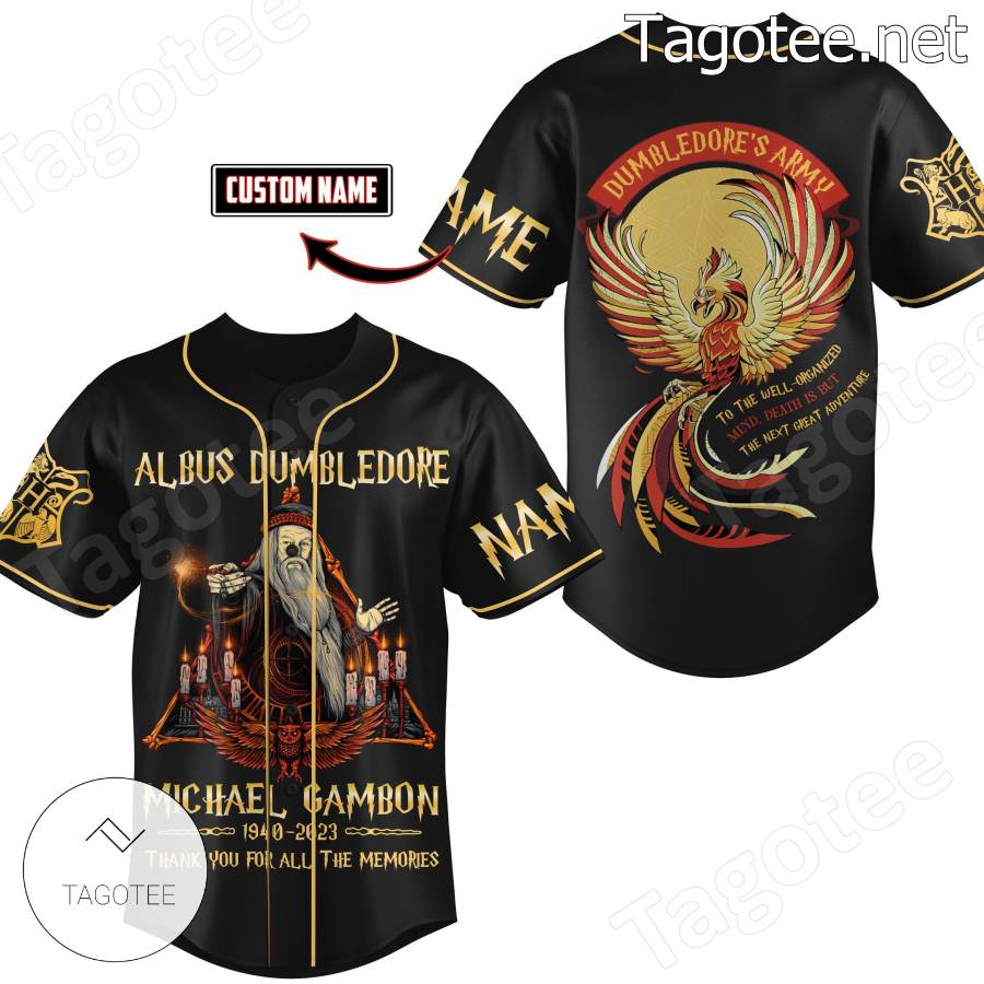 Albus Dumbledore Michael Gambon 1940-2023 Thank You For The Memories Signature Personalized Baseball Jersey