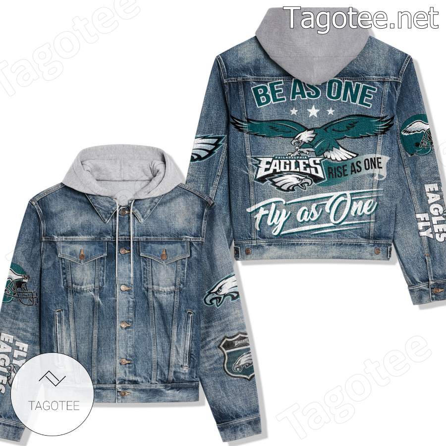 Be As One Philadelphia Eagles Rise As One Fly As One Hooded Jean Jacket