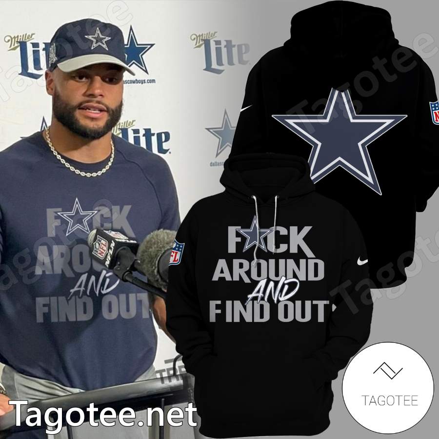 Dallas Cowboys Fuck Around And Find Out Hoodie, Pant, Cap