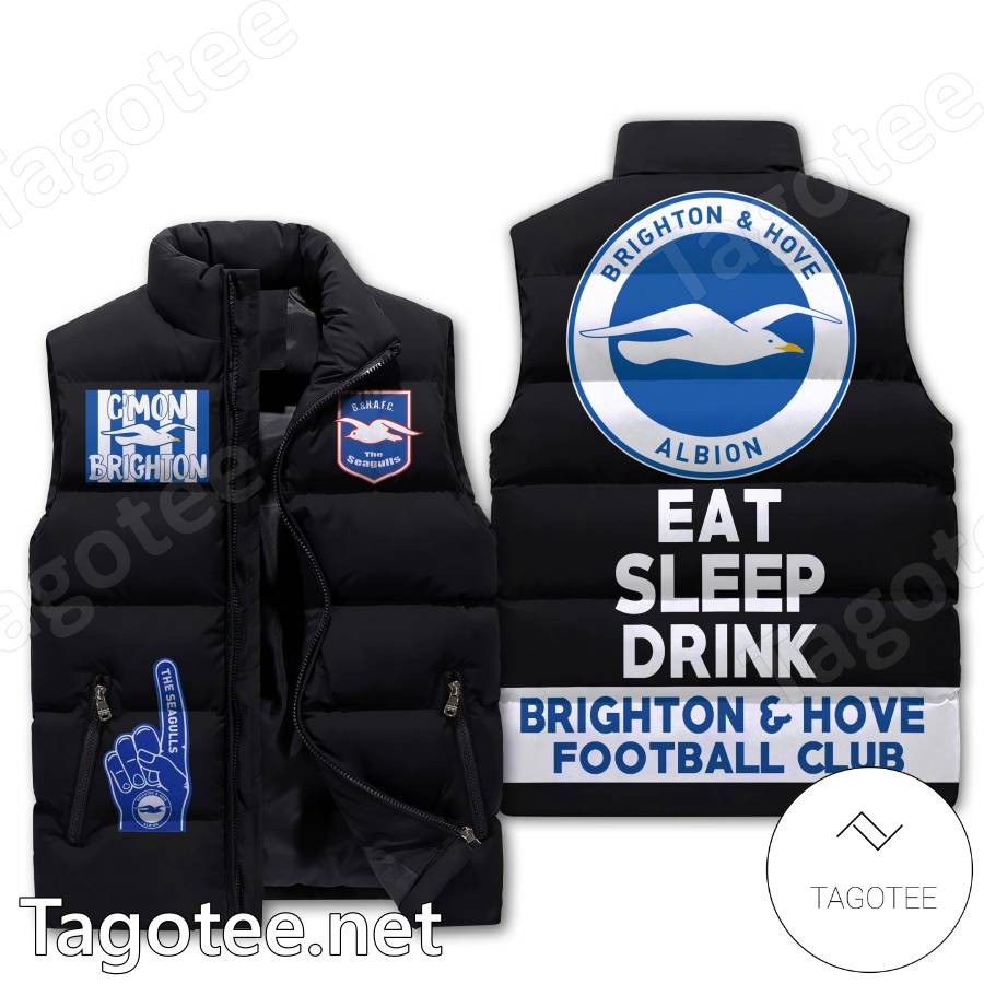 Eat Sleep Drink Brighton And Hove Albion  Puffer Vest