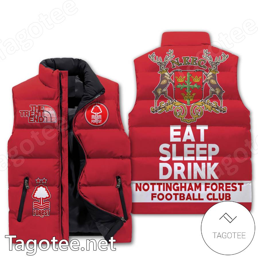 Eat Sleep Drink Nottingham Forest Puffer Vest