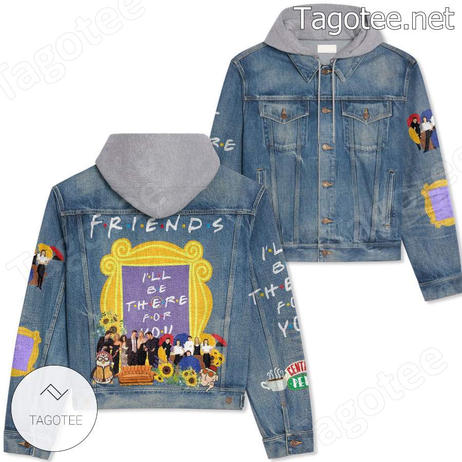 Friends I'll Be There For You Hooded Denim Jacket