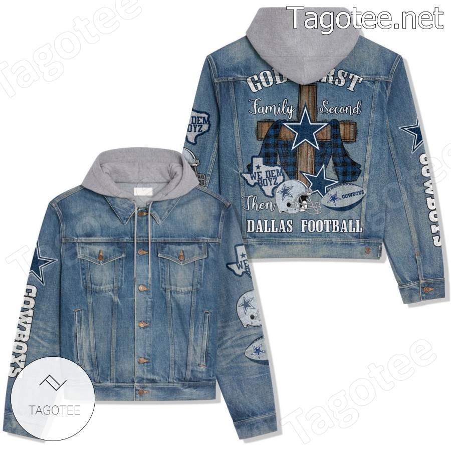God First Family Second Then Dallas Cowboys Football Hooded Jean Jacket