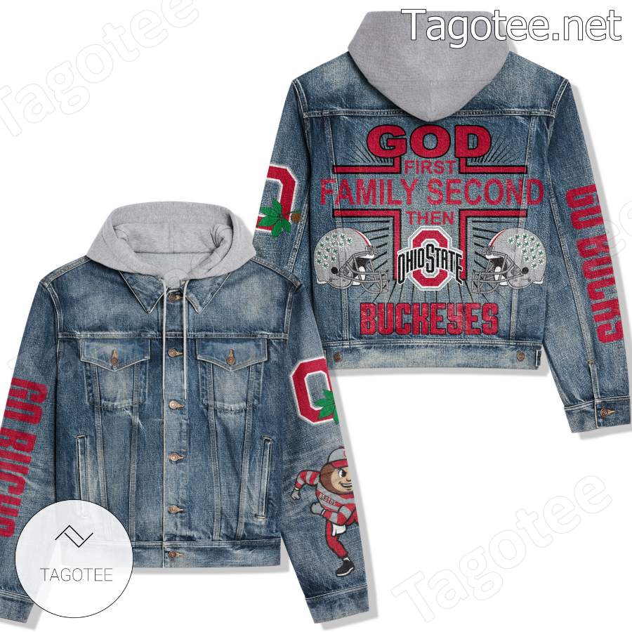 God First Family Second Then Ohio State Buckeyes Hooded Jean Jacket