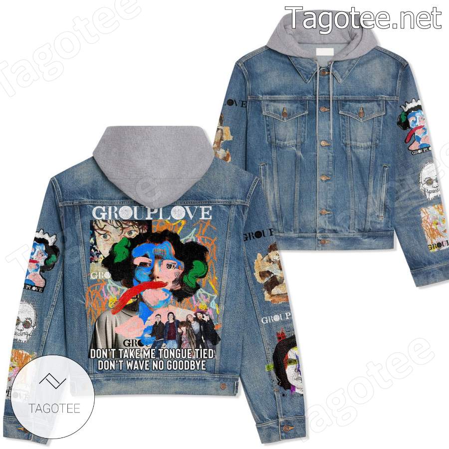 Grouplove Don't Take Me Tongue Tied Don't Wave No Goodbye Hooded Denim Jacket