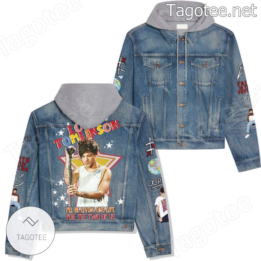 Louis Tomlinson I'll Be Living One Life For The Two Of Us Jean Jacket Hoodie