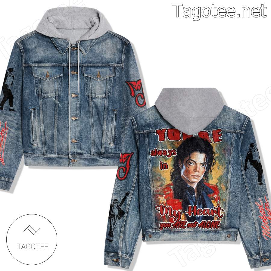Michael Jackson You're Always In My Heart You Are Not Alone Hooded Denim Jacket