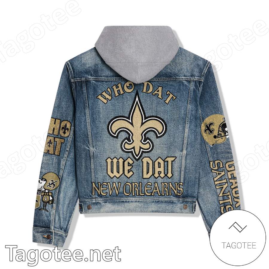 New Orleans Saints Who Dat We Dat Hooded Denim Jacket a