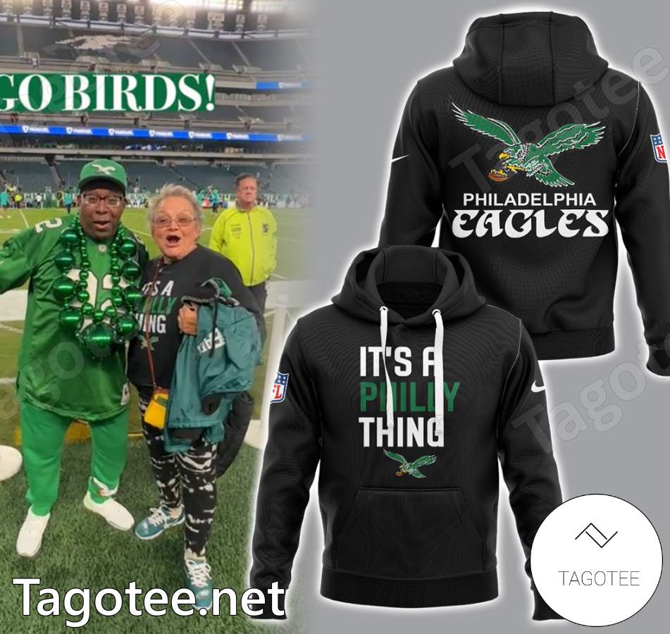 Philadelphia Eagles It’s A Philly Thing Hoodie, Pant, Cap