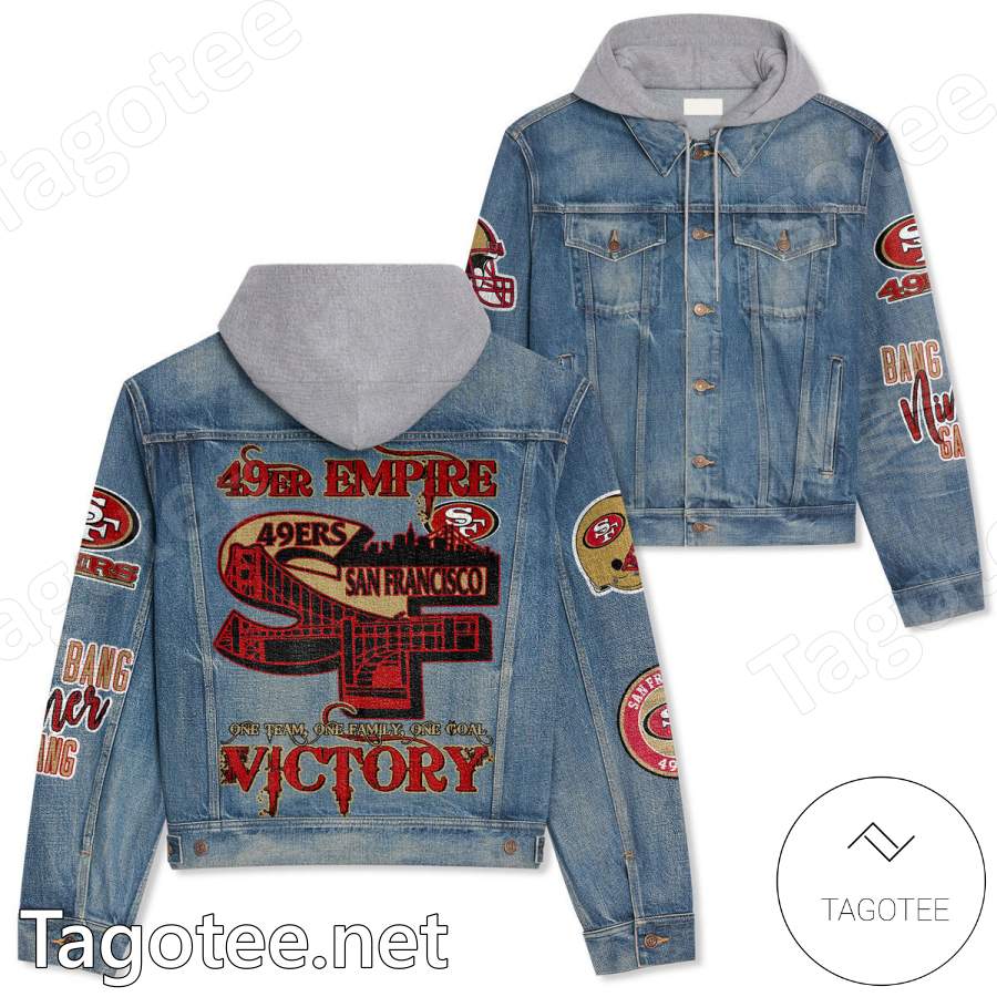 San Francisco 49ers Empire One Team One Family One Goal Victory Hooded Denim Jacket