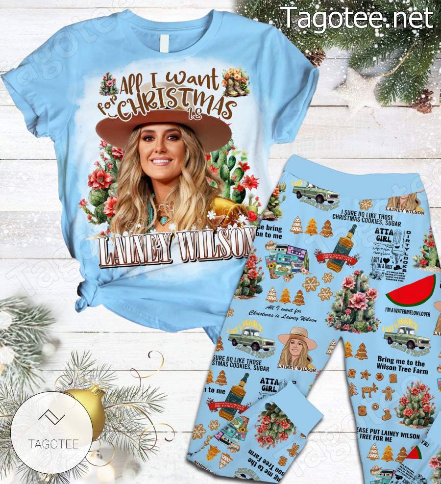 All I Want For Christmas Is Lainey Wilson Pajamas Set