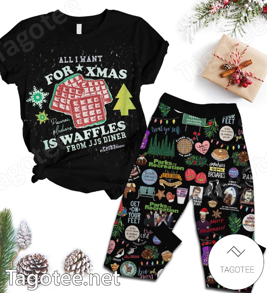 All I Want For Xmas Is Waffles From Jjs Diner Parks And Recreation Pajamas Set