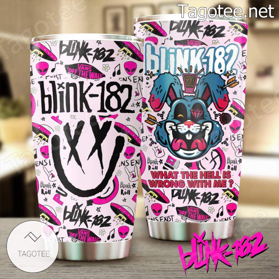 Blink-182 What The Hell Is Wrong With Me Tumbler