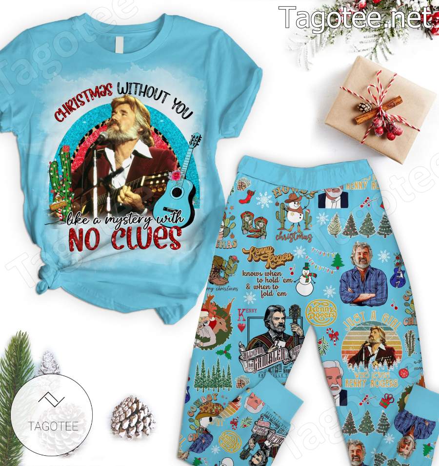 Christmas Without You Like A Mystery With No Clues Kenny Rogers Pajamas Set